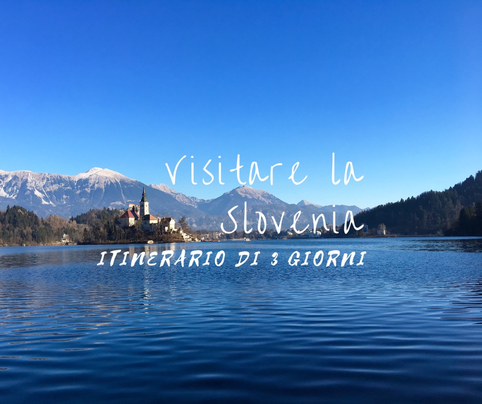 visitare la Slovenia