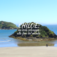 visitare isola di chiloé cile