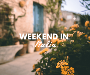 8 Idee Per Un Weekend In Italia: Dove Andare? - Sara L'Esploratrice